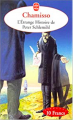 Couverture L'étrange histoire de Peter Schlemihl / Histoire merveilleuse de Pierre Schlémihl Editions Le Livre de Poche 2000