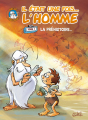 Couverture Il était une fois... l'Homme, tome 1 : La préhistoire Editions Soleil 2016