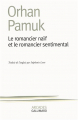 Couverture Le romancier naïf et le romancier sentimental Editions Gallimard  (Arcades ) 2012