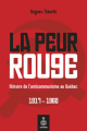 Couverture La Peur rouge: Histoire de l'anticommunisme au Québec, 1917-1960 Editions Septentrion 2020