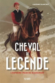 Couverture Cheval de légende : L'histoire vraie de Gladiateur Editions Fleurus 2018