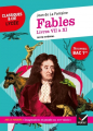 Couverture Fables (La Fontaine, multiple) : Livres VII à XI Editions Hatier (Classiques & cie - Lycée) 2019
