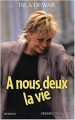 Couverture À nous deux la vie Editions Les Presses de la Cité 2002