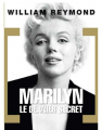Couverture Marilyn : Le dernier secret Editions Flammarion (Enquête) 2010