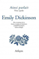 Couverture Ainsi parlait Emily Dickinson Editions Arfuyen (Ainsi parlait) 2016