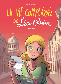 Couverture La vie compliquée de Léa Olivier (BD), tome 1 : Perdue