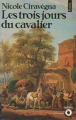 Couverture Les Trois Jours du cavalier Editions Seuil 1981