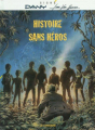 Couverture Histoire sans héros, tome 1 Editions Le Lombard (Signé) 2001