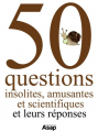 Couverture 50 questions insolites, amusantes et scientifiques et leurs réponses Editions Asap 2013
