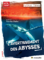 Couverture L'avertissement des abysses Editions Le Muscadier (Rester vivant) 2019