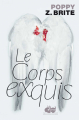 Couverture Le Corps Exquis Editions Au diable Vauvert 2015