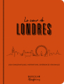 Couverture Le coeur de Londres : Lieux emblématiques, inspirations, expériences originales Editions Heredium (Atmosphères) 2019