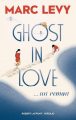 Couverture Ghost in Love Editions Robert Laffont / Versilio 2019