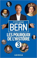 Couverture Les pourquoi de l'Histoire, tome 3 Editions Albin Michel (Histoire) 2016
