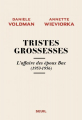 Couverture Tristes Grossesses : L'affaire des époux Bac (1953-1956) Editions Seuil (H.C. Essais) 2019
