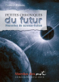 Couverture Petites chroniques du futur : Nouvelles de science-fiction Editions David 2013