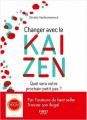 Couverture CHANGEZ AVEC LE KAIZEN - QUEL SERA VOTRE PROCHAIN PETIT PAS ? Editions First 2020