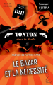 Couverture Tonton, tome 4 : Le bazar et la nécessité Editions Flamant noir 2019