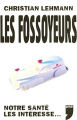 Couverture Les fossoyeurs Editions Privé 2007