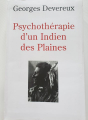 Couverture Psychothérapie d'un Indien des Plaines Editions Fayard 2013