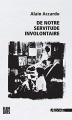 Couverture De notre servitude involontaire Editions Agone  (Eléments) 2013