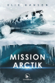 Couverture Mission Arctik Editions AdA (Corbeau) 2020