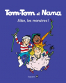 Couverture Tom-Tom et Nana : Allez, les monstres ! Editions Bayard (BD) 2017