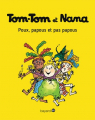 Couverture Tom-Tom et Nana : Poux, papous et pas papous Editions Bayard (BD) 2017