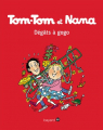 Couverture Tom-Tom et Nana : Dégâts à gogo ! Editions Bayard (BD) 2017