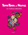 Couverture Tom-Tom et Nana : Les mabouls déboulent ! Editions Bayard (BD) 2017