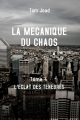 Couverture La mécanique du chaos, tome 4 : L'éclat des ténèbres  Editions Autoédité 2018