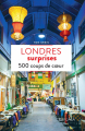 Couverture Londres surprises : 500 coups de coeur Editions Mardaga 2016