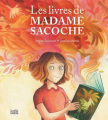 Couverture Les livres de Madame Sacoche Editions de L'Isatis 2018