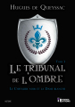 Couverture Le chevalier noir et le dame blanche, tome 3 : Le tribunal de l'ombre Editions Evidence (Histoire) 2020