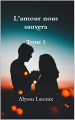 Couverture L'amour nous sauvera Editions Autoédité 2019