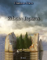 Couverture Reborn Express Editions Autoédité 2019