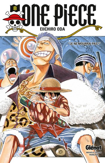 Couverture One Piece, tome 008 : Je ne vais pas mourir