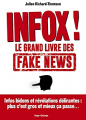 Couverture Infox ! Le grand livre des fake news Editions Hugo & Cie (Desinge) 2019