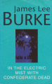 Couverture Dans la brume électrique / Dans la brume électrique avec les morts confédérés Editions Orion Books (Fiction) 1997