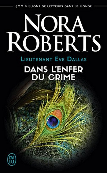 Couverture Lieutenant Eve Dallas, tome 33.5 : Dans l'enfer du crime