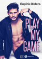 Couverture Play my game Editions Addictives (Luv) 2020
