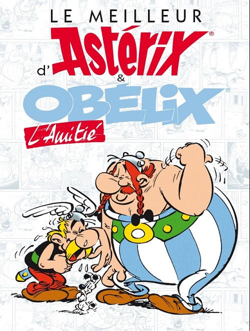 Couverture Le meilleur d'Astérix et Obélix : L'Amitié