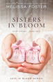 Couverture Snow Sisters, book 2: Sisters in Bloom Editions Everafter Romance 2013