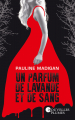 Couverture Un parfum de lavande et de sang Editions France Loisirs 2019