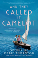 Couverture And They Called It Camelot: A Novel of Jacqueline Bouvier Kennedy Onassis  Editions Berkley Books 2020