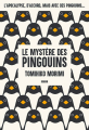 Couverture Le Mystère des Pingouins (roman) Editions Ynnis 2020