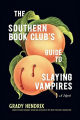 Couverture The Southern Book Club' Guide to Slaying Vampires Editions Quirk Books 2020