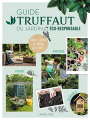 Couverture Guide Truffaut du jardin éco-responsable  Editions Larousse 2019