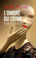 Couverture L'ombre du crime - Panique sur Brive Editions La geste (Le geste Noir) 2019