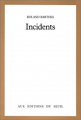 Couverture Incidents Editions Seuil 1987